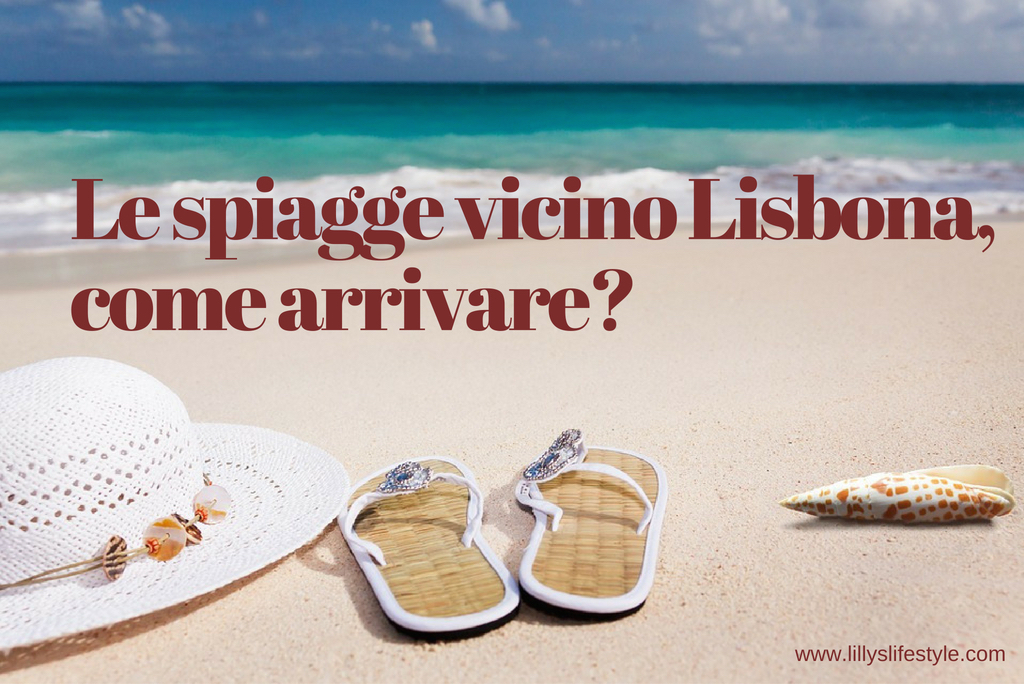le spiagge di lisbona