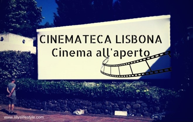 programma cinema all'aperto cinemateca lisbona