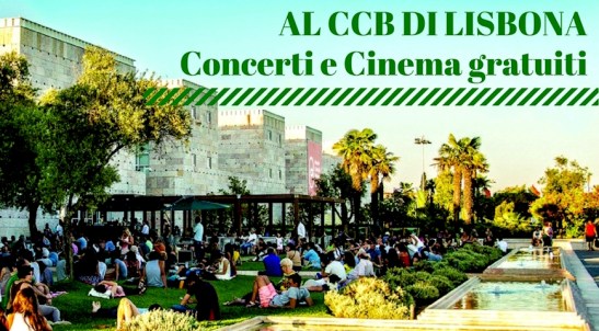 concerti e cinema gratis al ccb lisbona