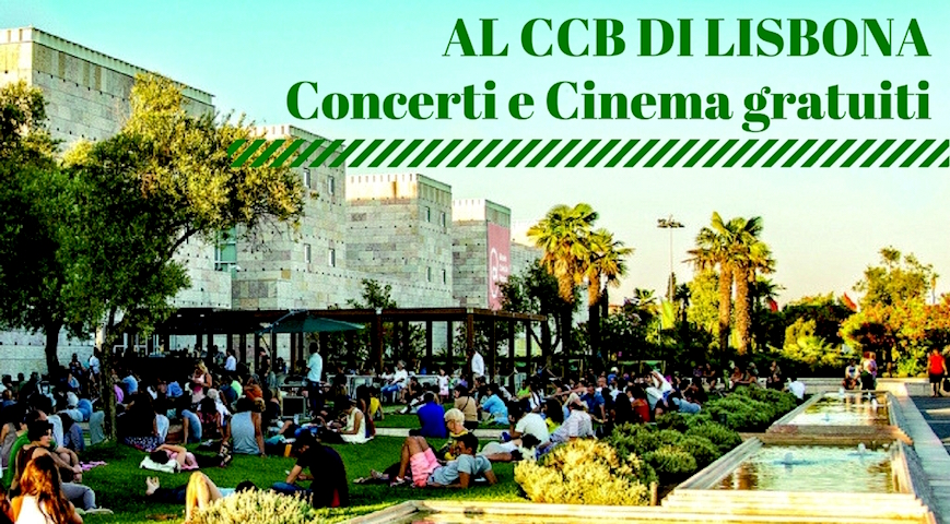 concerti e cinema gratis al ccb lisbona