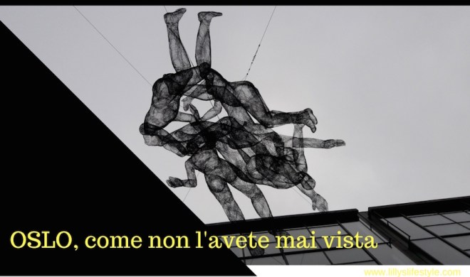 oslo cosa vedere e visitare oslo non turistica