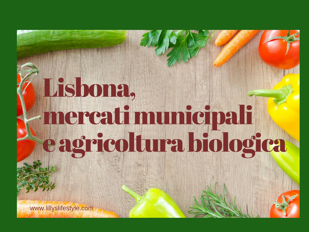lisbona mercati municipali e bio