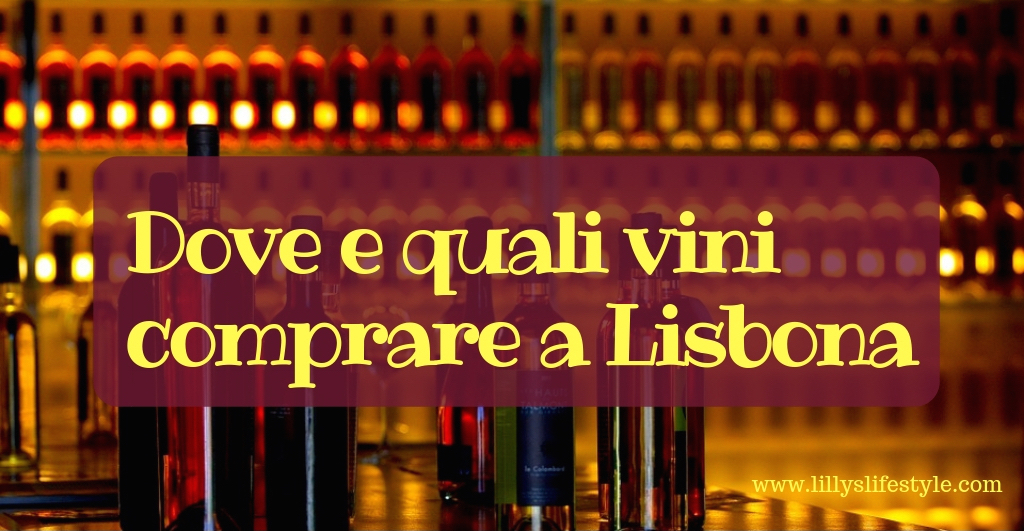 dove comprare vini a lisbona