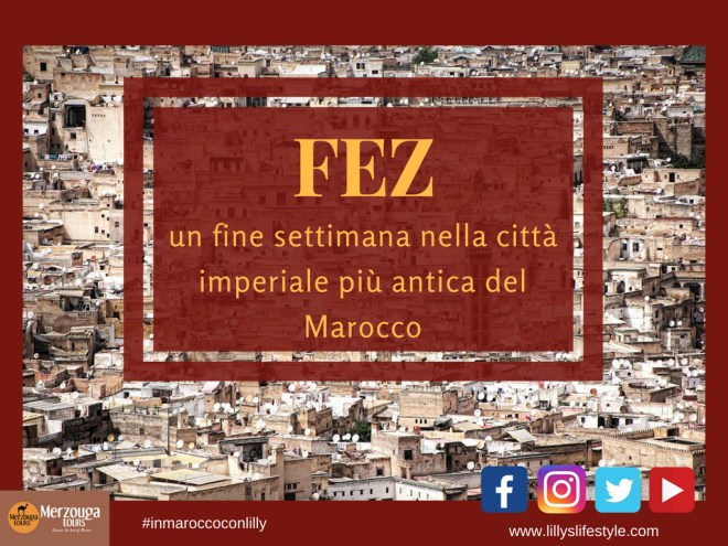 fes marocco fine settimana viaggio