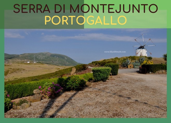 cosa visitare serra montejunto portogallo