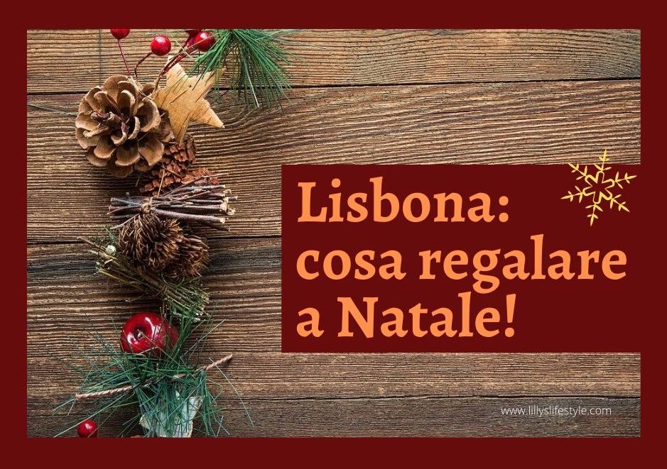 natale a lisbona regali