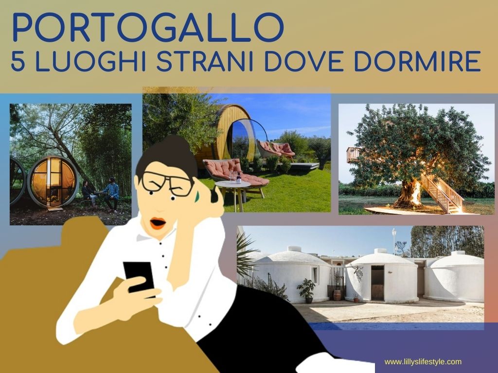 dove dormire in portogallo luoghi curiosi