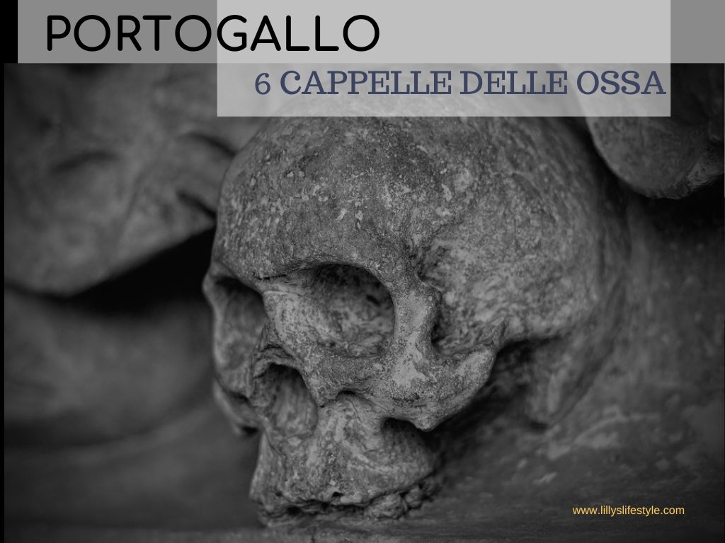 itinerario portogallo cappella ossa