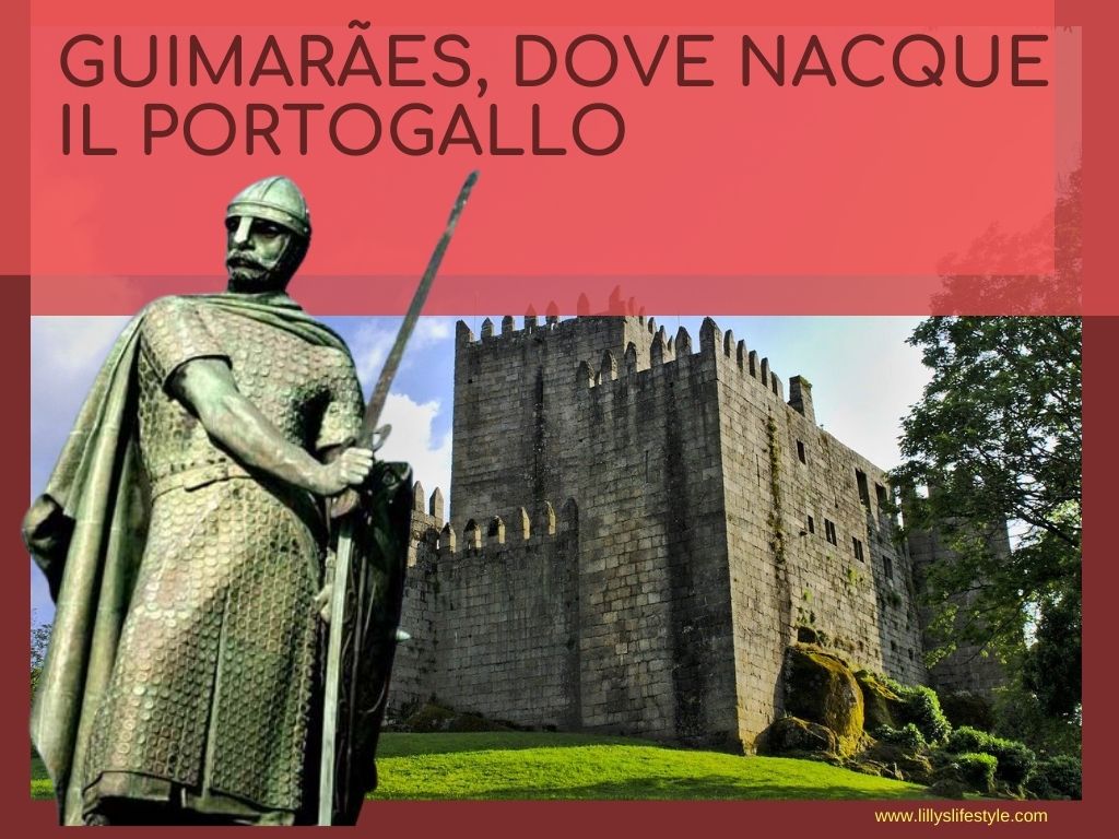 visitare guimaraes portogallo minho